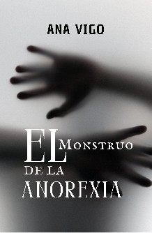 El Monstruo de la Anorexia.